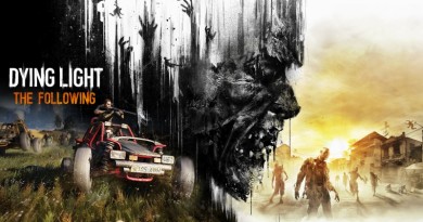 Dying Light The Following Review