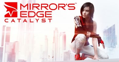 Mirror’s Edge Catalyst Crashes, Errors and Fixes